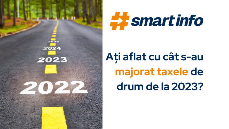 Ati aflat cu cat s-au majorat taxele de drum de la 2023?