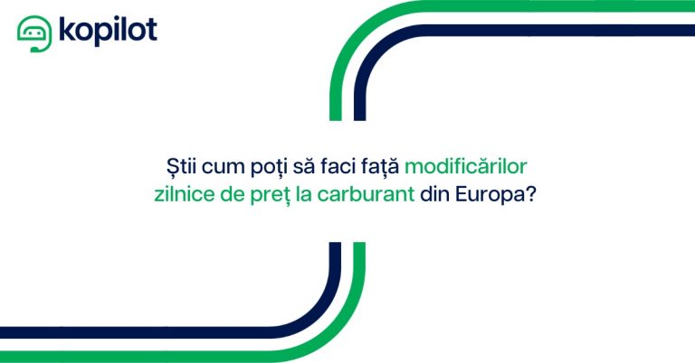 Știi cum poți să faci față modificărilor zilnice de preț la carburant din Europa?