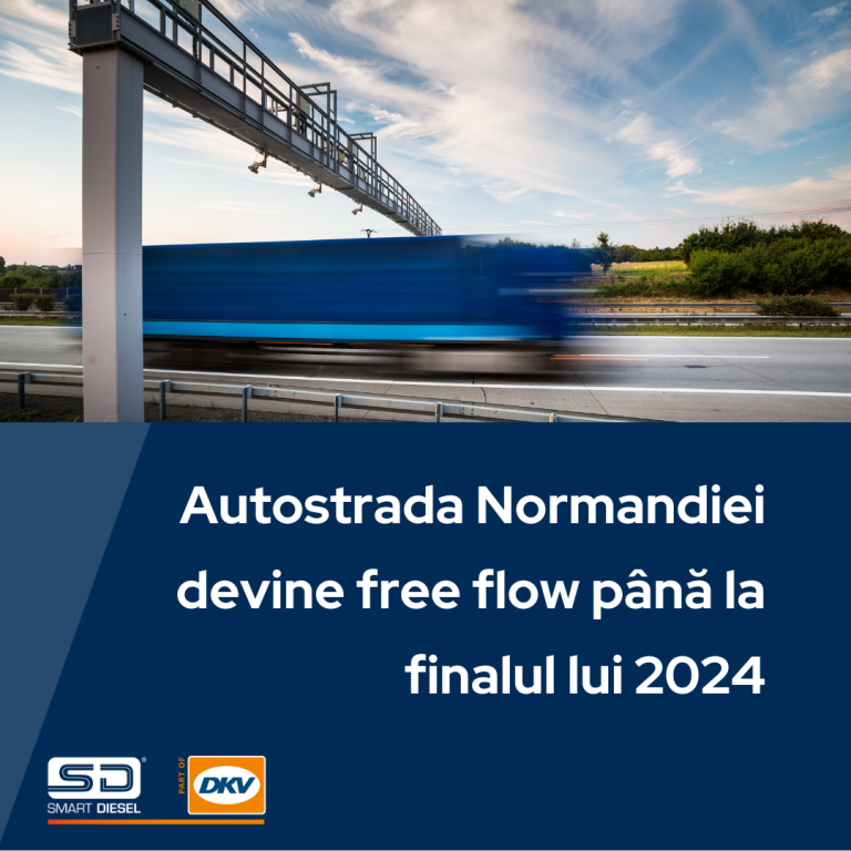 Autostrada Normandiei devine free flow până la finalul lui 2024
