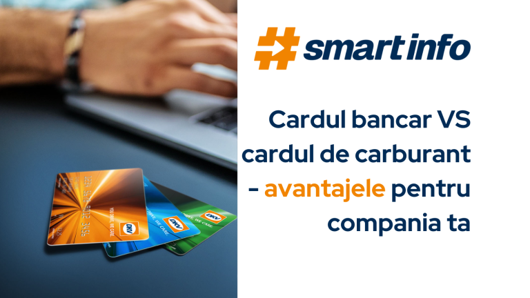 Cardul bancar VS cardul de carburant: ce este mai avantajos pentru afacerea ta?