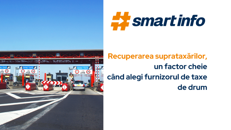Recuperarea suprataxărilor – un factor cheie când alegi furnizorul de taxe de drum