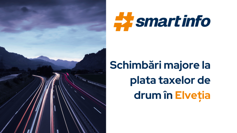 Schimbări majore la plata taxelor de drum în Elveția