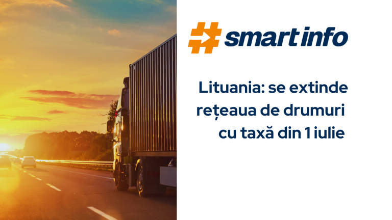 Lituania: se extinde rețeaua de drumuri cu taxă din 1 iulie 2025