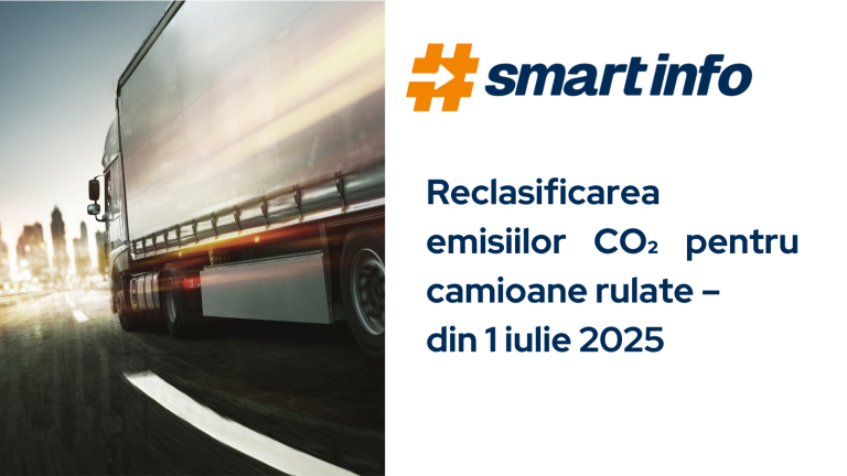 Reclasificarea emisiilor CO2 pentru camioane rulate – din 1 iulie 2025