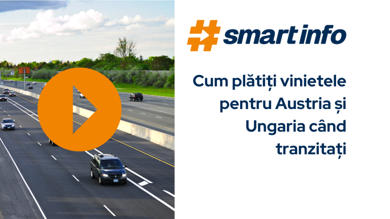 Cum plătiți viniete pentru Austria și Ungaria când tranzitați