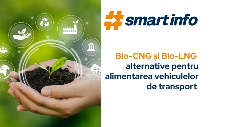 Bio-CNG și Bio-LNG – alternative pentru alimentarea vehiculelor de transport 