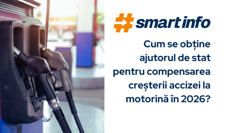 Cum se obține ajutorul de stat pentru compensarea creșterii accizei la motorină în 2026?