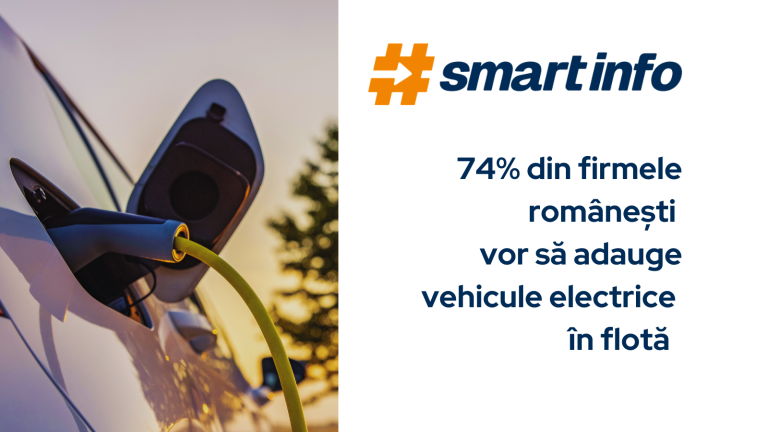74% din firmele românești vor să adauge vehicule electrice în flotă 